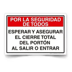 KUANGYE - Señaletica Por Seguridad Esperar Cierre De Portón 60x40cm
