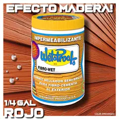 WETPROOF - BARNIZ FIBROCEMENTO SIDING IMPERMEABLE WET PROOF® FIBROWET ROJO 1-4 GL