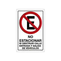 MAU PRINT - Señaletica deNo Estacionar Ni Obstruir calle Entrada y Salida de Vehículos 20x30