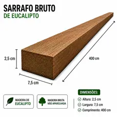 Fonte Nova Madeiras - Sarrafo Bruto Eucalipto 2,5x7,5x400cm