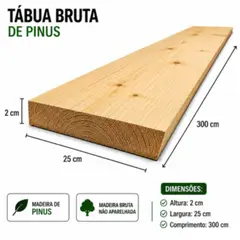 Fonte Nova Madeiras - Tabua Bruta Pinus 2x25x300cm